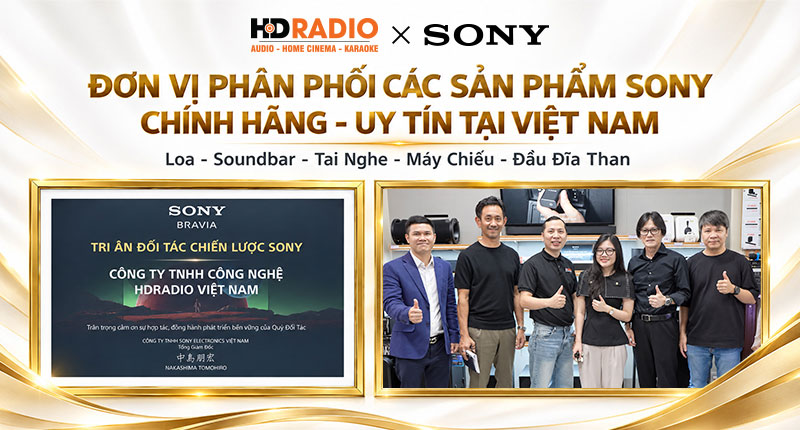 HDRADIO PHÂN PHỐI CÁC SẢN PHẨM SONY CHÍNH HÃNG