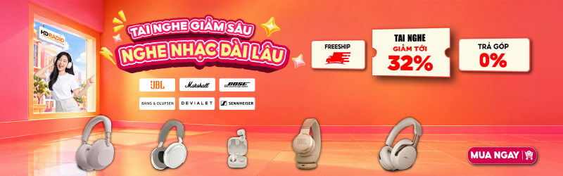 Tai Nghe Giảm Sâu Nghe Nhạc Dài Lâu Giảm Tới 32%