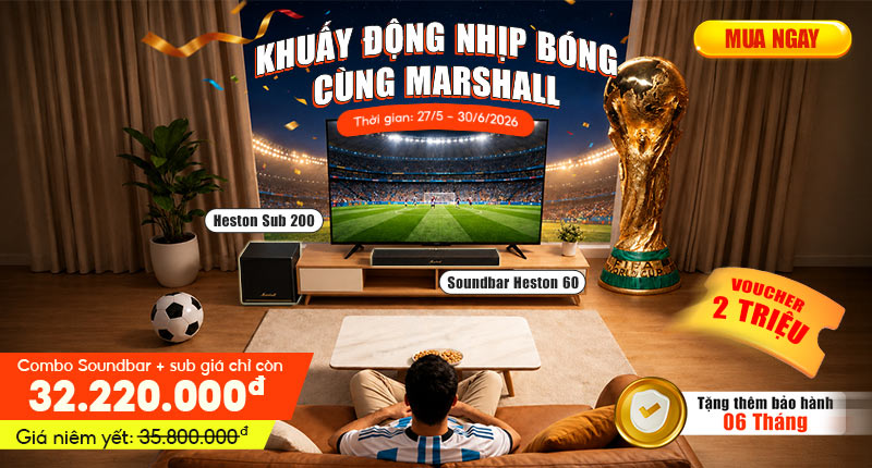 Sắm Ngay Combo Loa Marshall Nhận Quà 2 Triệu