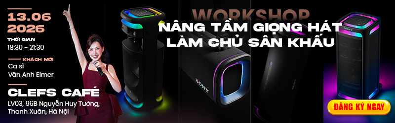 HDRadio phối hợp Sony tổ chức Workshop “Nâng tầm giọng hát - Làm chủ sân khấu” tại Hà Nội