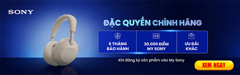 Đăng ký Tai nghe vào My Sony nhận thêm 6 tháng bảo hành