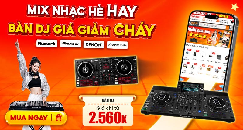 Mix Nhạc Hè Hay Bàn DJ Giá Giảm Cháy