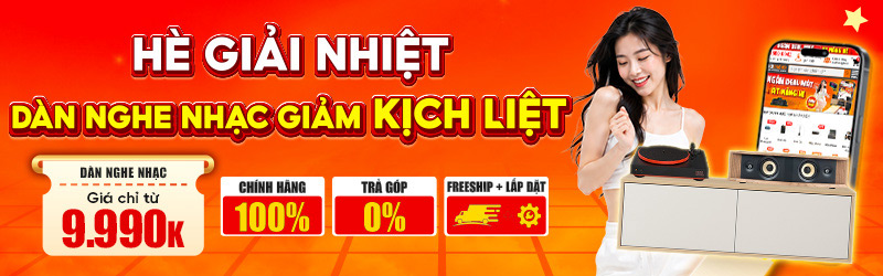 Hè Giải Nhiệt - Dàn Nghe Nhạc Giảm Kịch Liệt