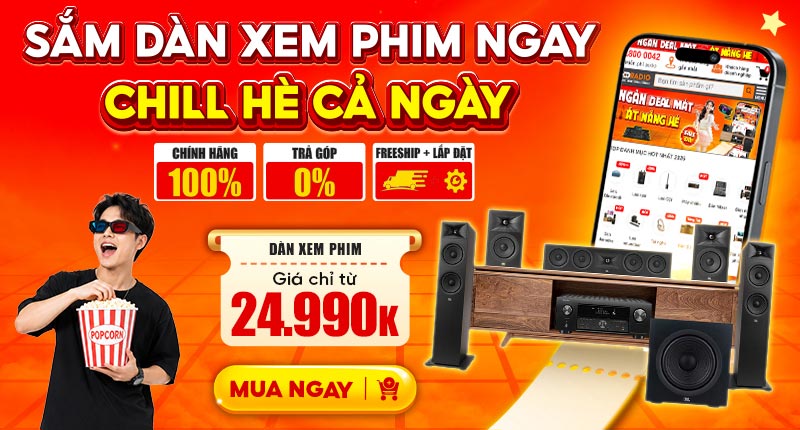Sắm Dàn Xem Phim Ngay - Chill Hè Cả Ngày