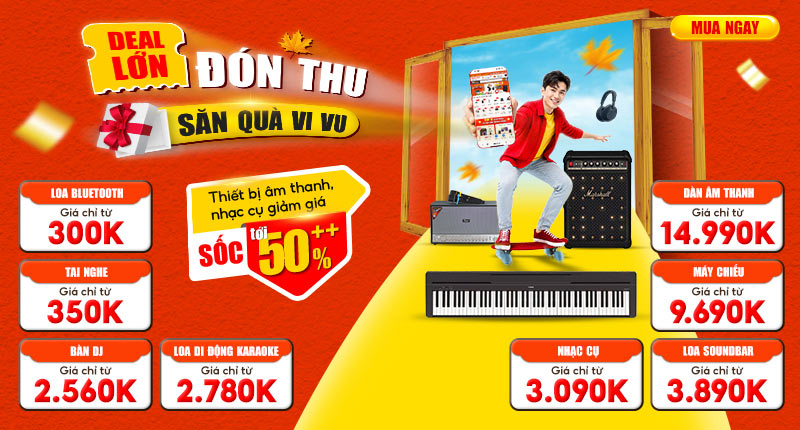 Deal Lớn Đón Thu Săn Quà Vi Vu Giảm Tới 50% +++