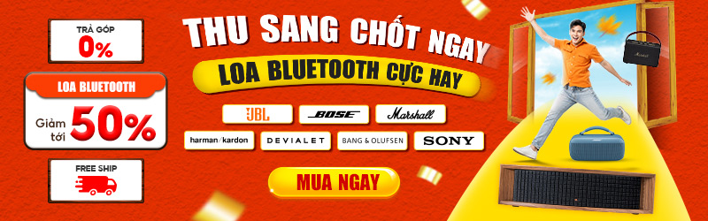 Thu Sang Chốt Ngay Loa Bluetooth Cực Hay Giảm Tới 50%