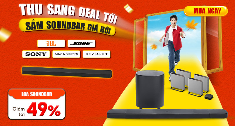 Thu Sang Deal Tới Sắm Soundbar Giá Hời Giảm Tới 49%