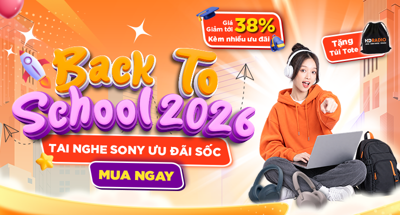 Back to school - Mua tai nghe Sony nhận ngay ưu đãi