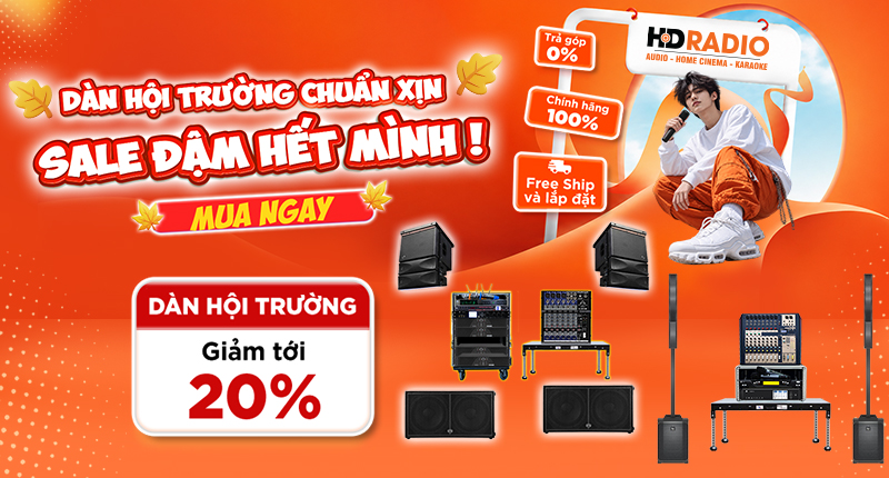 Mua Dàn Âm Thanh Hội Trường Giảm Tới 20%