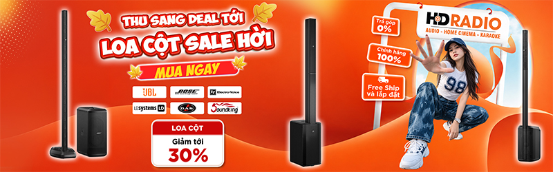 Thu Sang Deal Tới Loa Cột Sale Hời Giảm Tới 30%
