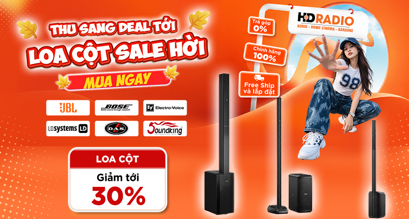 Thu Sang Deal Tới Loa Cột Sale Hời Giảm Tới 30%