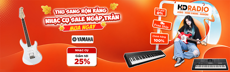 Thu Sang Rộn Ràng Nhạc Cụ Sale Ngập Tràn Giảm Tới 25%