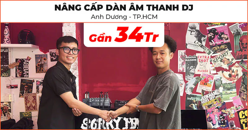 Nâng cấp Dàn âm thanh DJ cho anh Dương ở An Khánh, Hồ Chí Minh