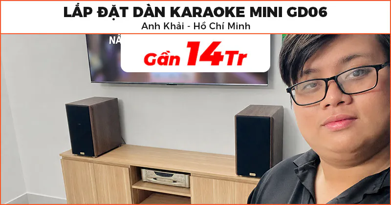 Dàn karaoke mini GD06 của anh Khải ở Quận 7, Hồ Chí Minh Dàn karaoke mini GD06 của anh Khải ở Quận 7, Hồ Chí Minh