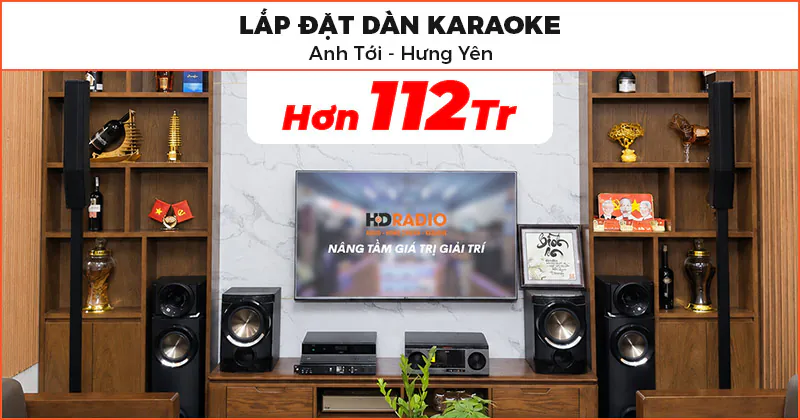 Lắp đặt dàn karaoke cao cấp cho anh Tới ở Hồng Châu, Hưng Yên