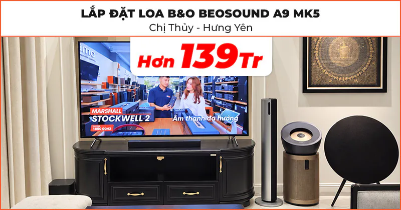 Lắp đặt Loa B&O cao cấp cho chị Thủy ở Văn Giang, Hưng Yên