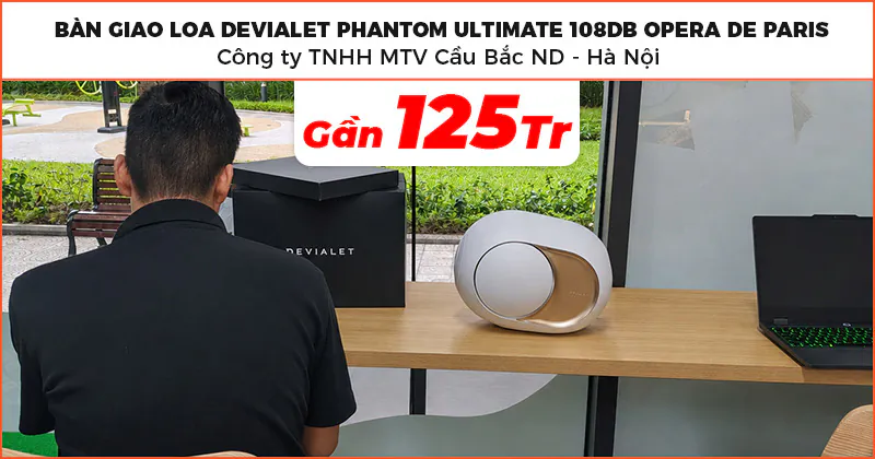 Bàn giao bộ Loa Devialet cao cấp cho công ty TNHH MTV Cầu Bắc ND ở Hà Nội Bàn giao bộ Loa Devialet cao cấp cho công ty TNHH MTV Cầu Bắc ND ở Hà Nội