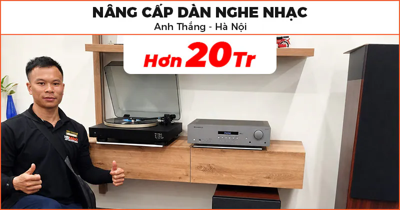 Nâng cấp dàn nghe nhạc cho anh Thắng ở Cầu Giấy, Hà Nội