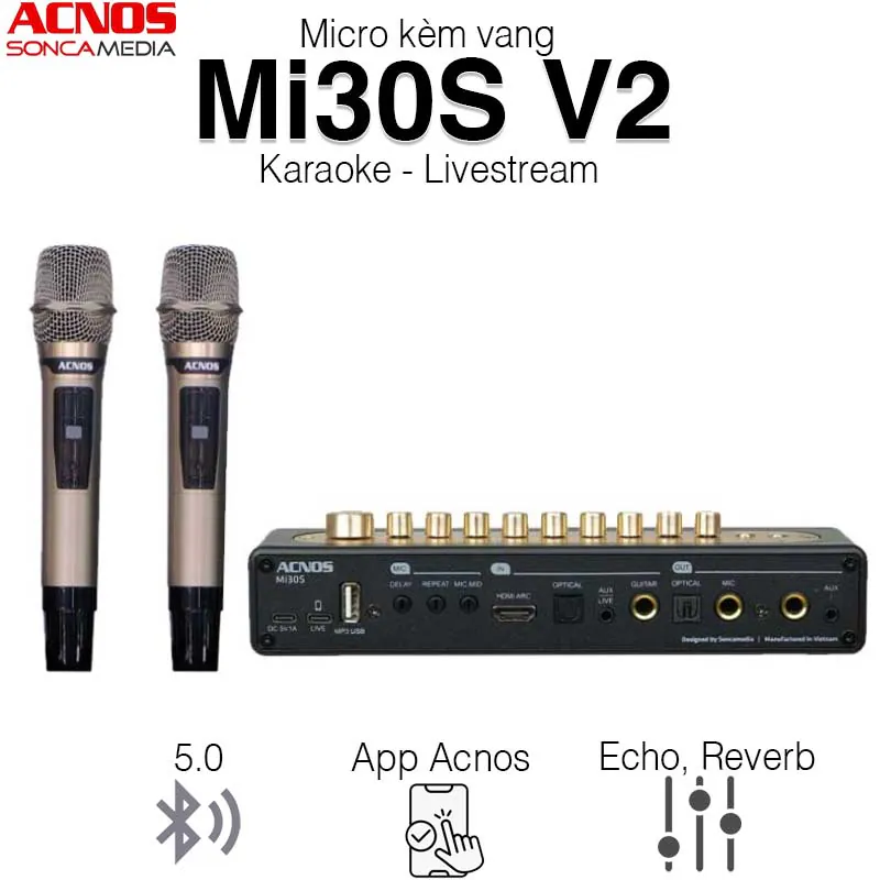 Micro Kèm Vang Acnos Mi30s V2, Bluetooth, FM, LIVE, MP3 USB, HDMI ARC, OPTICAL, GUITAR, MIC, AUX