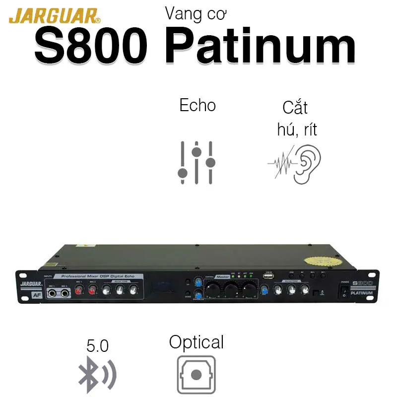 Vang cơ Jarguar S800 Platinum, 4CH, Optical, Chống hú rít AF, Bluetooth