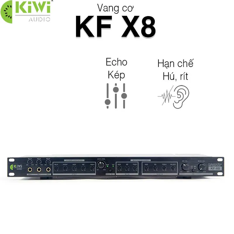 Vang cơ Kiwi KF X8 chống hú rít, Echo kép
