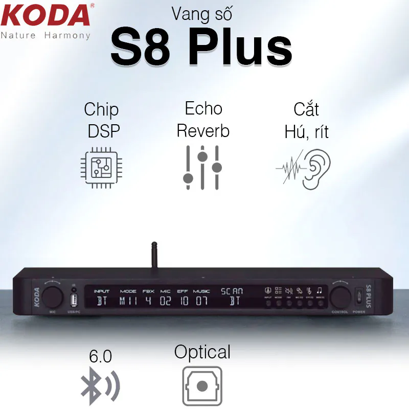 Vang số Koda S8 Plus, chống hú rít, Optical, Bluetooth, Chip DSP, 16 mode
