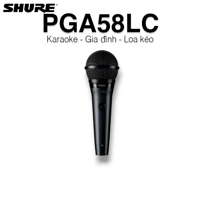 Micro Shure PGA58LC (Hãng không kèm dây mic)