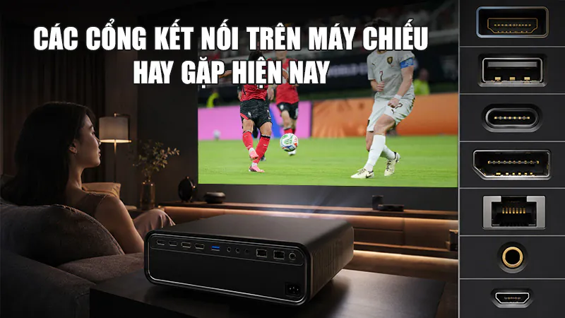 Các cổng kết nối trên máy chiếu hay gặp hiện nay Các cổng kết nối trên máy chiếu hay gặp hiện nay