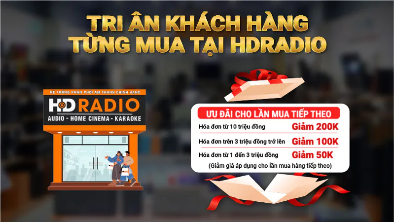Tri Ân Khách Hàng Từng Mua Tại HDRadio - Giảm giá lên tới 200.000đ cho lần mua tiếp theo Tri Ân Khách Hàng Từng Mua Tại HDRadio - Giảm giá lên tới 200.000đ cho lần mua tiếp theo