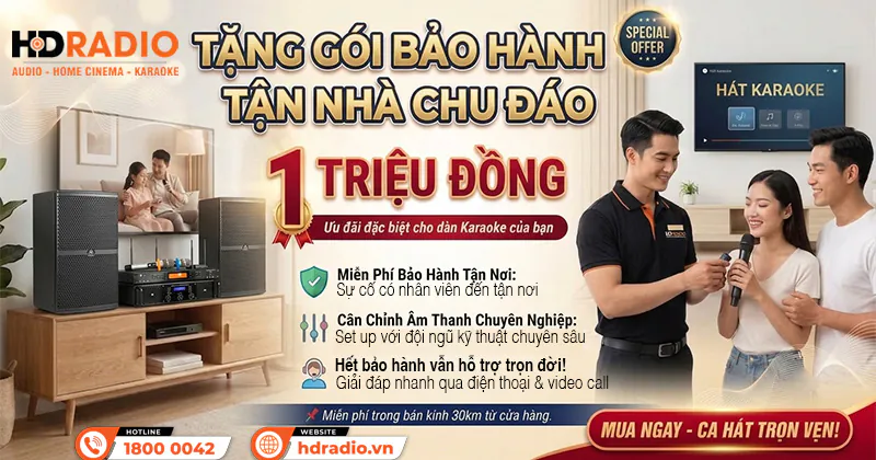 Sắm dàn karaoke Vip - Tặng gói bảo hành tại nhà trị giá 1 triệu đồng