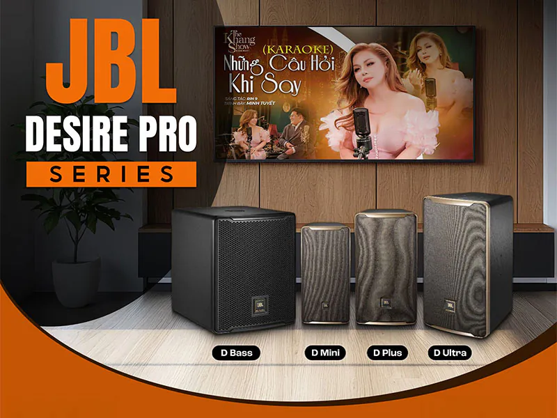 JBL ra mắt bộ 4 Loa Desire Pro Series Mới
