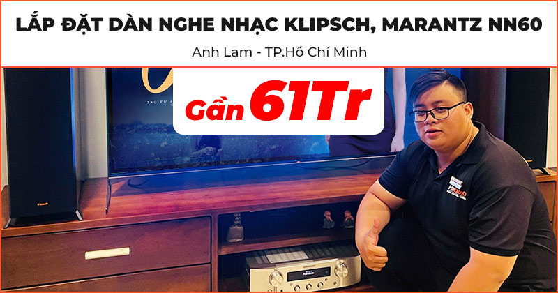 Lắp đặt D&agrave;n nghe nhạc Klipsch, Marantz NN60 cho anh Lam