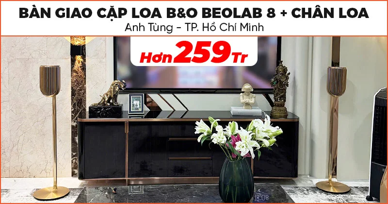 Bàn giao cặp Loa B&O Beolab 8 màu Gold Tone cao cấp cho anh Tùng ở Thủ Đức, TP. Hồ Chí Minh Bàn giao cặp Loa B&O Beolab 8 màu Gold Tone cao cấp cho anh Tùng ở Thủ Đức, TP. Hồ Chí Minh