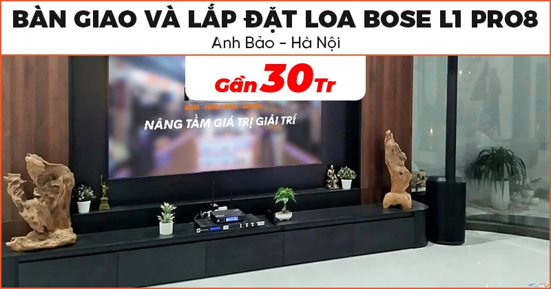 Bàn giao và lắp đặt Loa Bose L1 Pro8 cực hay trị giá gần 30 triệu đồng cho anh Bảo ở Bắc Từ Liêm, Hà Nội Bàn giao và lắp đặt Loa Bose L1 Pro8 cực hay trị giá gần 30 triệu đồng cho anh Bảo ở Bắc Từ Liêm, Hà Nội