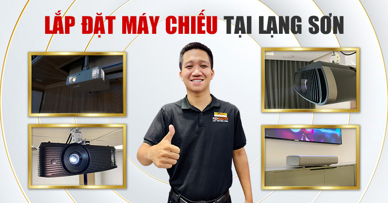 Lắp đặt máy chiếu ở Lạng Sơn Lắp đặt máy chiếu ở Lạng Sơn