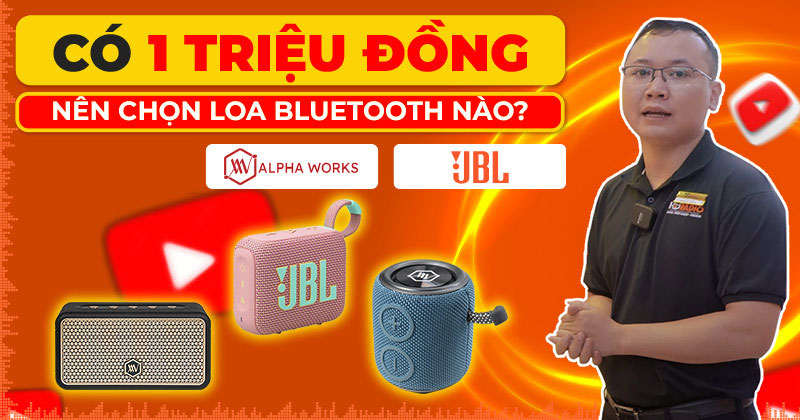 Top 3 Loa Bluetooth Tầm Giá 1 Triệu Đồng Đáng Mua Nhất