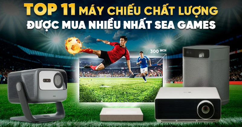 TOP 11 Máy Chiếu Chất Lượng Được Mua Nhiều Nhất SEA Games TOP 11 Máy Chiếu Chất Lượng Được Mua Nhiều Nhất SEA Games