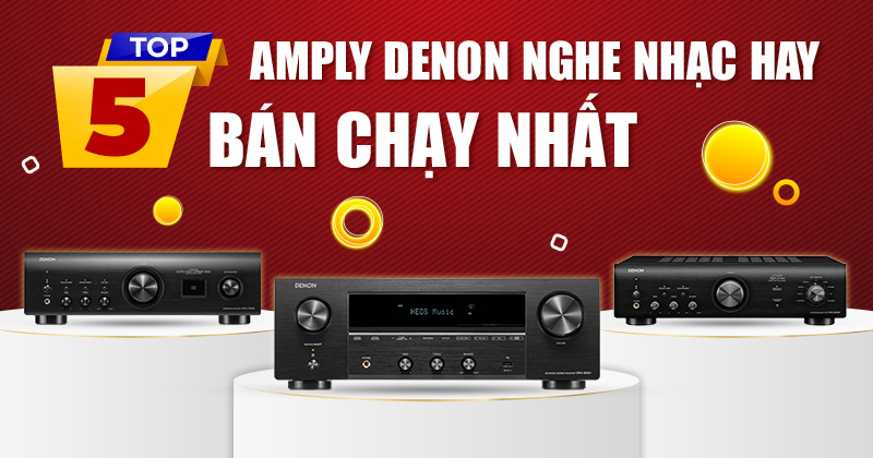 Top 5 Amply Denon Nghe Nhạc Hay, Bán Chạy Nhất Hiện Nay - Bạn Không Thể Bỏ Qua! Top 5 Amply Denon Nghe Nhạc Hay, Bán Chạy Nhất Hiện Nay - Bạn Không Thể Bỏ Qua!